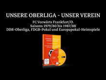 Lade das Bild in den Galerie-Viewer, UNSERE OBERLIGA – UNSER VEREIN FC Vorwärts Frankfurt/O.
