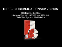 Lade das Bild in den Galerie-Viewer, UNSERE OBERLIGA – UNSER VEREIN BSG Energie Cottbus