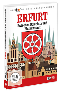 Die DDR in Originalaufnahmen ‒ Erfurt ‒ Zwischen Domplatz und Blumenstadt