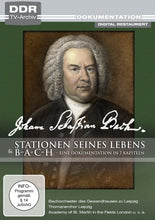 Lade das Bild in den Galerie-Viewer, Johann Sebastian Bach - Stationen seines Lebens / Bach - Eine Dokumentation in 7 Kapiteln
