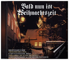 Lade das Bild in den Galerie-Viewer, Bald nun ist Weihnachtszeit (CD)
