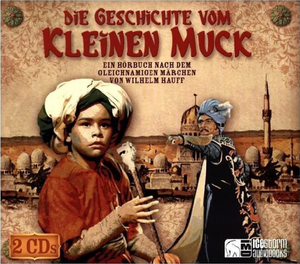 Die Geschichte vom kleinen Muck - Hörspiel - 2 CDs