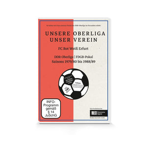 UNSERE OBERLIGA – UNSER VEREIN FC Rot Weiß Erfurt