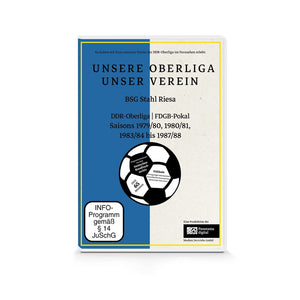 UNSERE OBERLIGA – UNSER VEREIN BSG Stahl Riesa