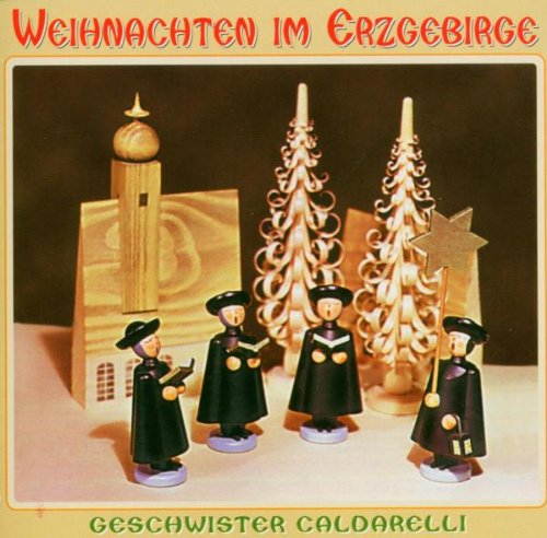 Weihnachten im Erzgebirge - Geschwister Caldarelli (CD)