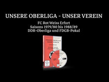 Lade das Bild in den Galerie-Viewer, UNSERE OBERLIGA – UNSER VEREIN FC Rot Weiß Erfurt
