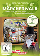 Geschichten aus dem Märchenwald: Der Märchenwaldzirkus / Die Zauberkiste