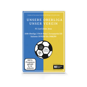 UNSERE OBERLIGA – UNSER VEREIN FC Carl Zeiss Jena
