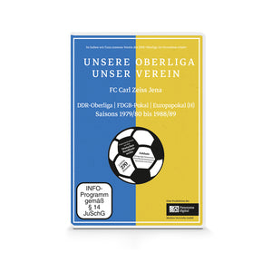 UNSERE OBERLIGA – UNSER VEREIN FC Carl Zeiss Jena