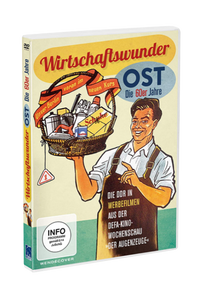 Wirtschaftswunder OST - Die 60er Jahre
