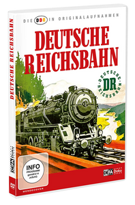 Die DDR in Originalaufnahmen-Deutsche Reichsbahn