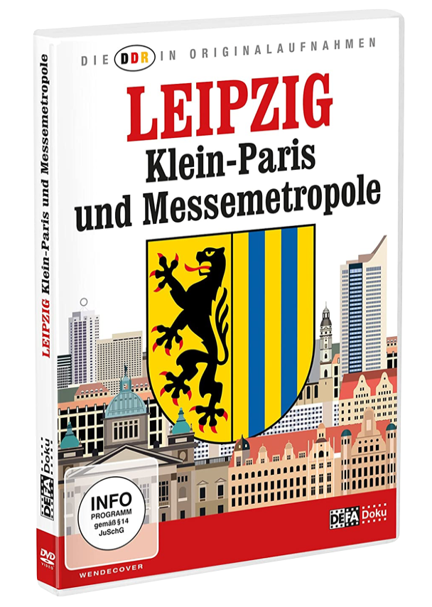 Die DDR In Originalaufnahmen - Leipzig