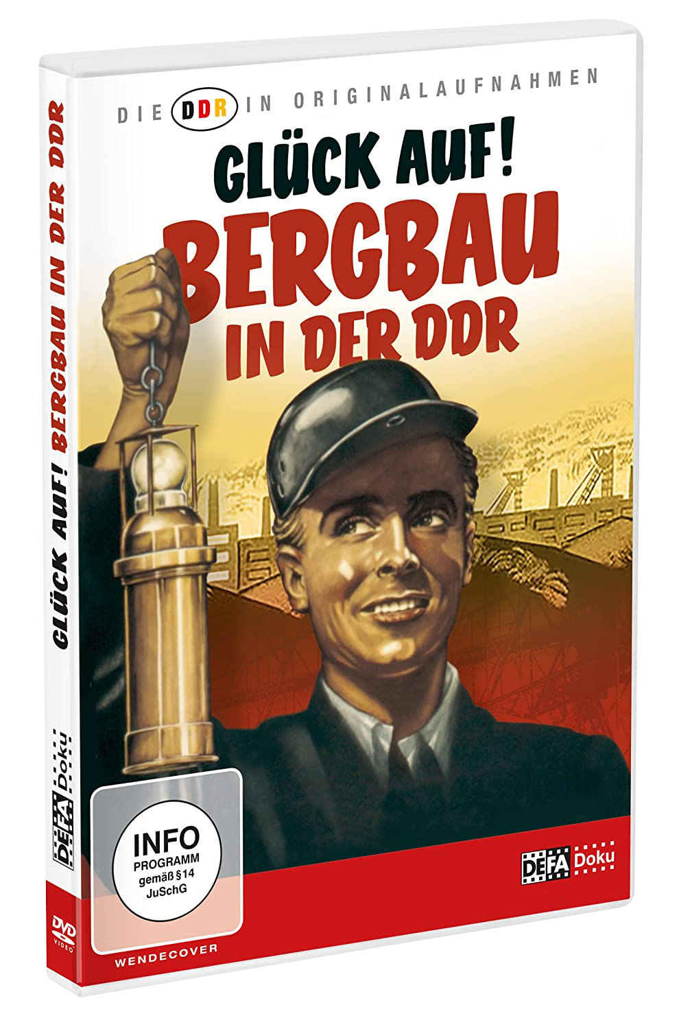 Die DDR in Originalaufnahmen - Glück auf! Bergbau in der DDR