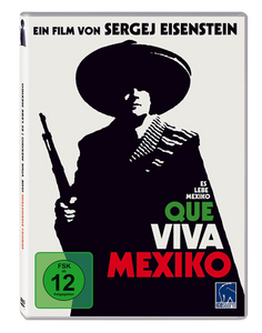 Que Viva Mexico - Es lebe Mexiko (Sergej Eisenstein)