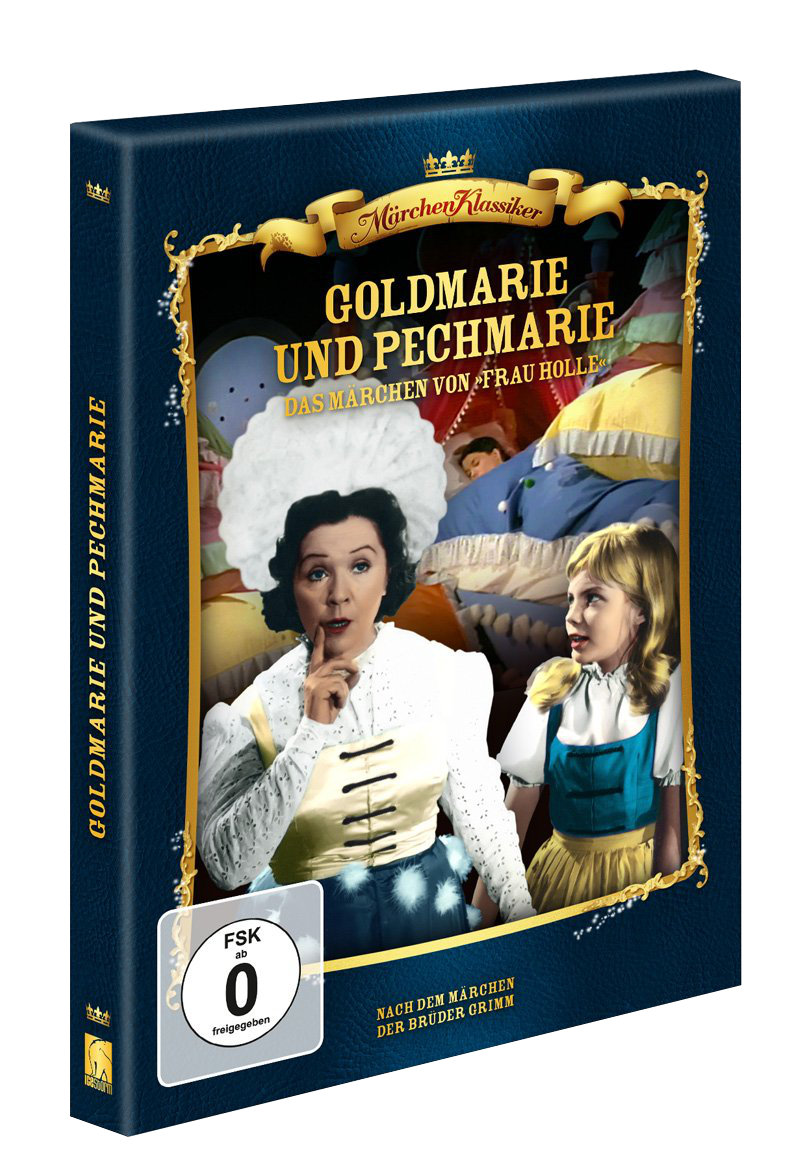 Goldmarie und Pechmarie - Das Märchen von Frau Holle