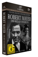 Robert Mayer - Der Arzt aus Heilbronn