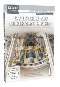 Bachwerke auf Silbermann-Orgeln, Vol. 1