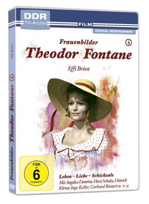 Theodor Fontane - Frauenbilder - Leben - Liebe - Schicksale - Vol. 04: Effi Briest