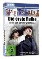 Die erste Reihe - Bilder vom Berliner Widerstand
