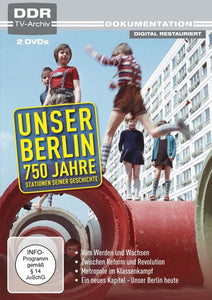 Unser Berlin - 750 Jahre