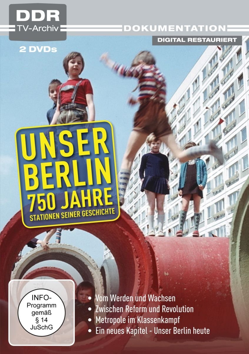 Unser Berlin - 750 Jahre