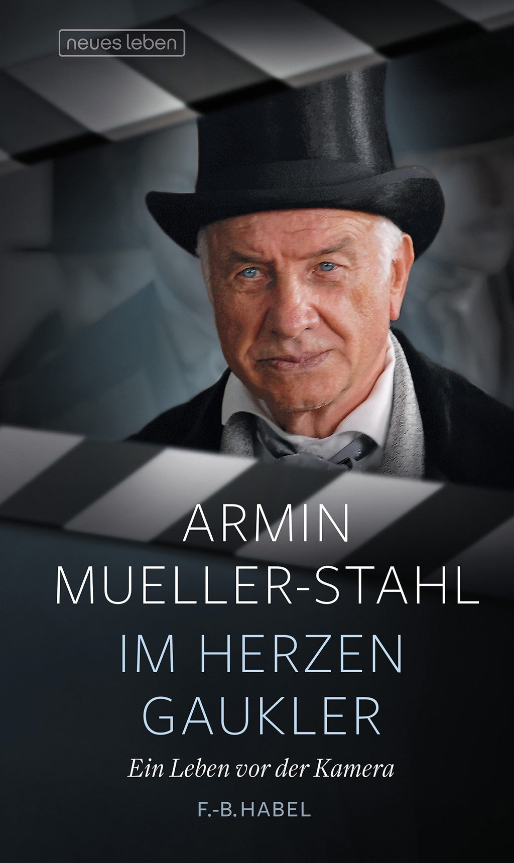 Armin Mueller-Stahl - Im Herzen Gaukler - Ein Leben vor der Kamera (Buch)