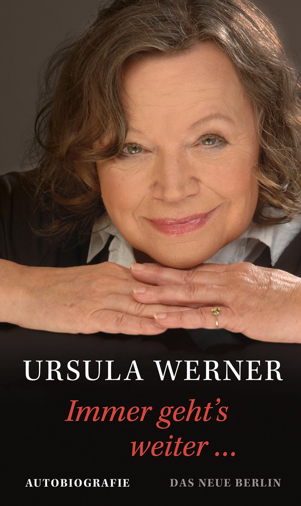 Ursula Werner - Immer geht´s weiter ... (Buch)